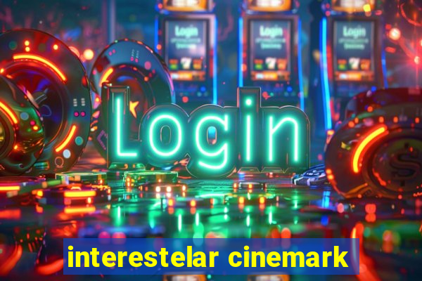 interestelar cinemark